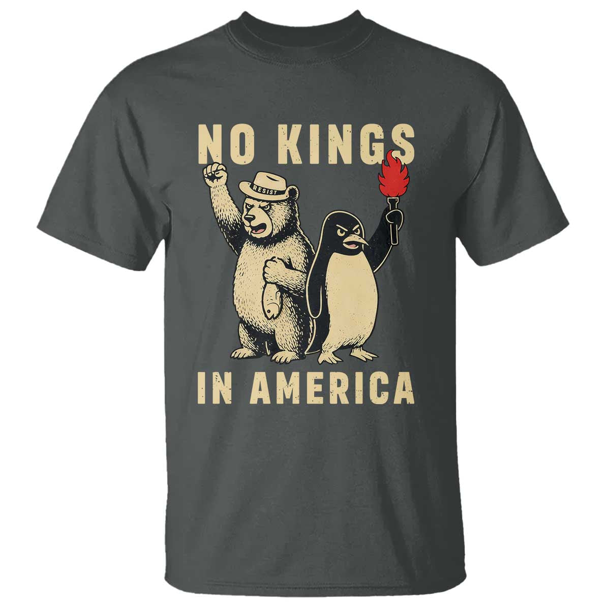 Funny Bear And Penguin Protest T Shirt No Kings In America