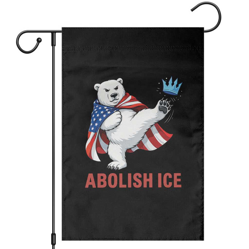 Abolish Ice Garden Flag Funny Polar Bear Kicking Crown