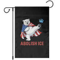 Abolish Ice Garden Flag Funny Polar Bear Kicking Crown