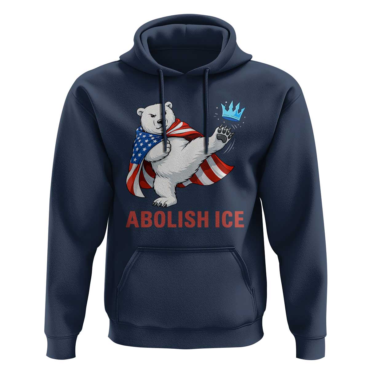Abolish Ice Hoodie Funny Polar Bear Kicking Crown