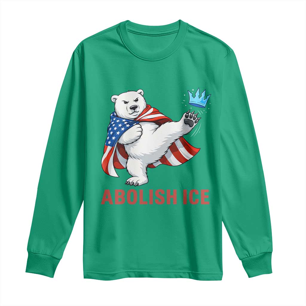 Abolish Ice Long Sleeve Shirt Funny Polar Bear Kicking Crown