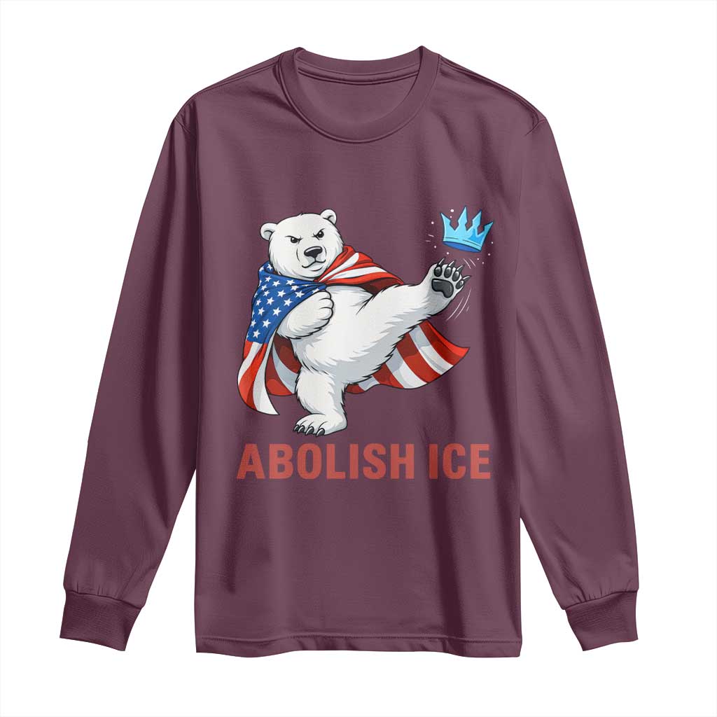 Abolish Ice Long Sleeve Shirt Funny Polar Bear Kicking Crown