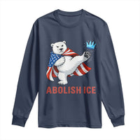 Abolish Ice Long Sleeve Shirt Funny Polar Bear Kicking Crown
