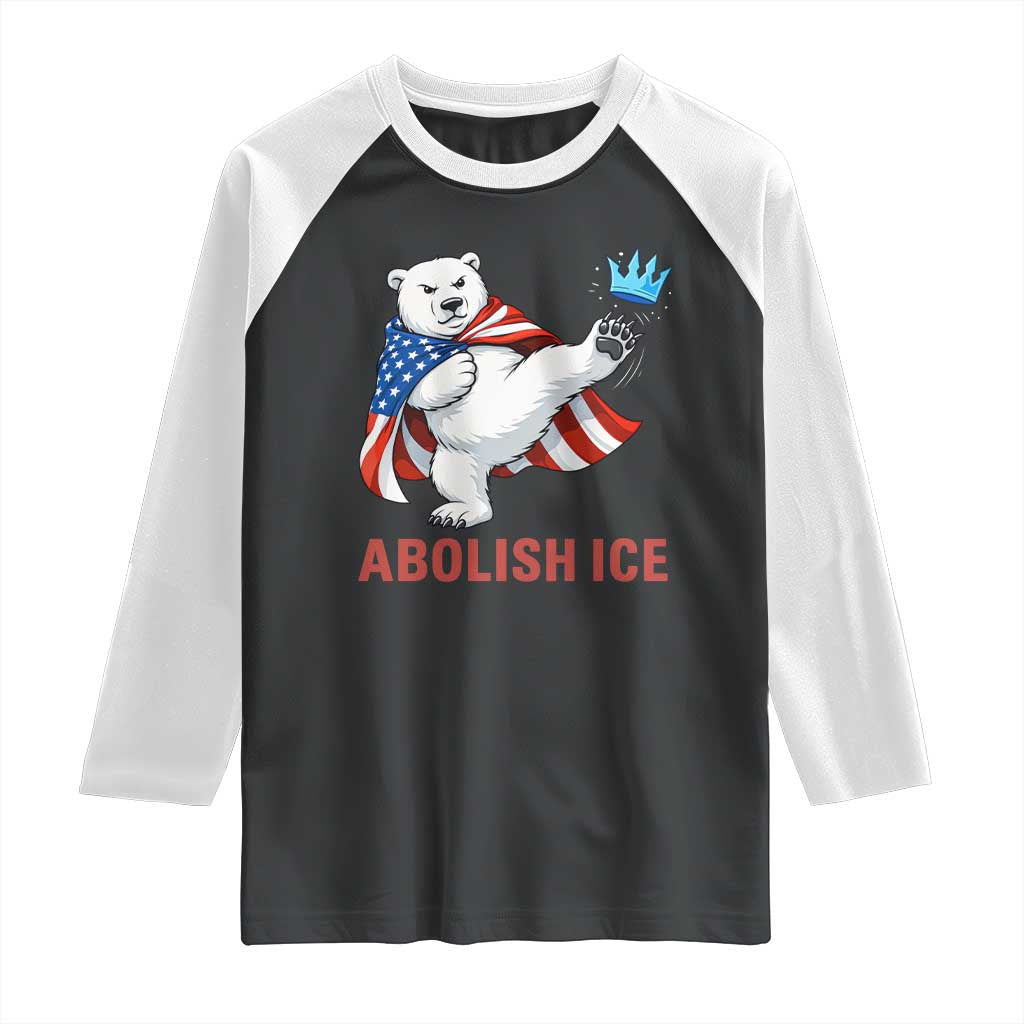 Abolish Ice Raglan Shirt Funny Polar Bear Kicking Crown