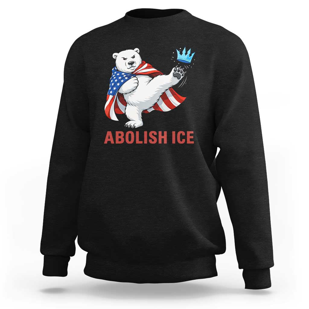 Abolish Ice Sweatshirt Funny Polar Bear Kicking Crown