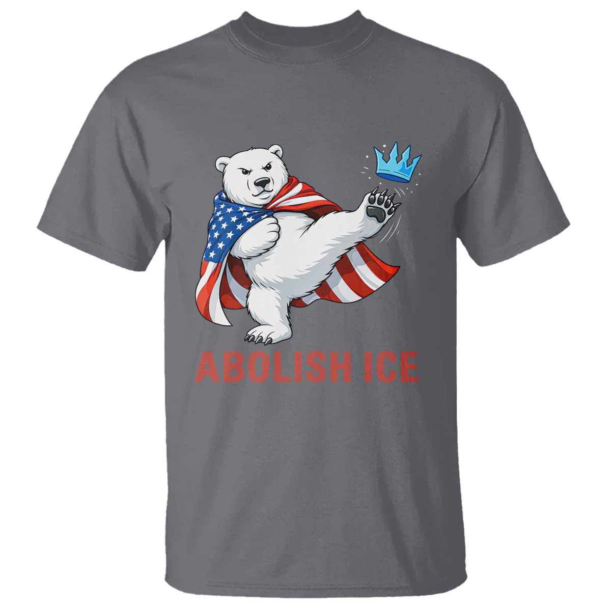 Abolish Ice T Shirt Funny Polar Bear Kicking Crown