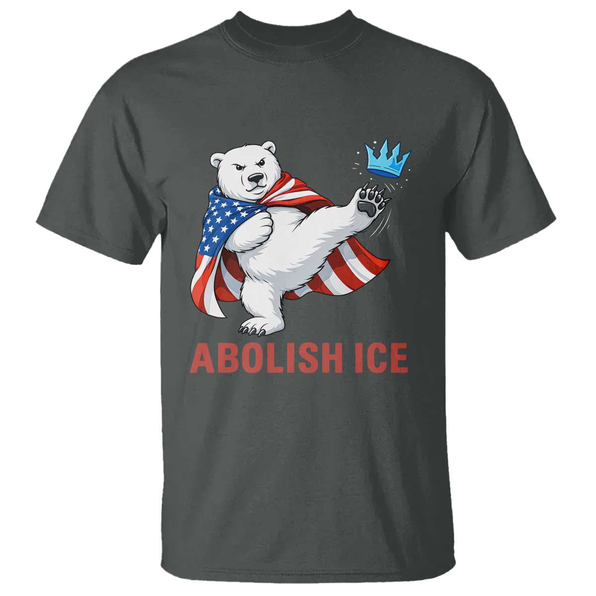 Abolish Ice T Shirt Funny Polar Bear Kicking Crown