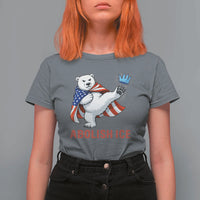 Abolish Ice T Shirt For Women Funny Polar Bear Kicking Crown