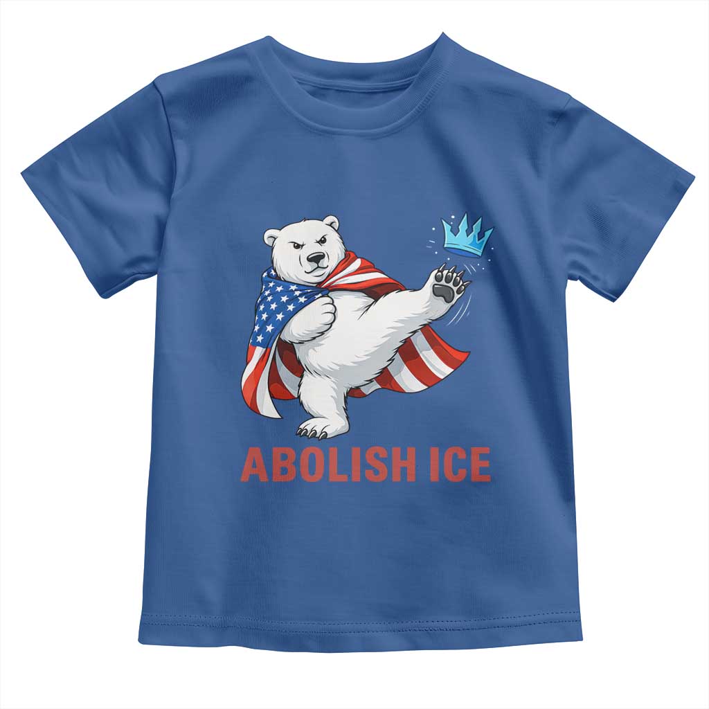 Abolish Ice Toddler T Shirt Funny Polar Bear Kicking Crown