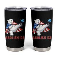 Abolish Ice Tumbler Cup Funny Polar Bear Kicking Crown
