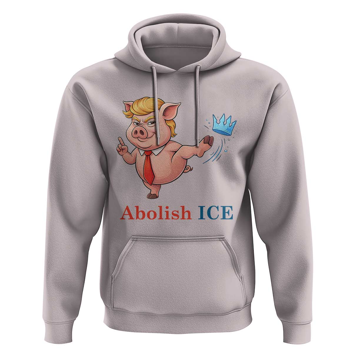 Protest Pig Kicking Icy Crown Hoodie Political Humor Gift