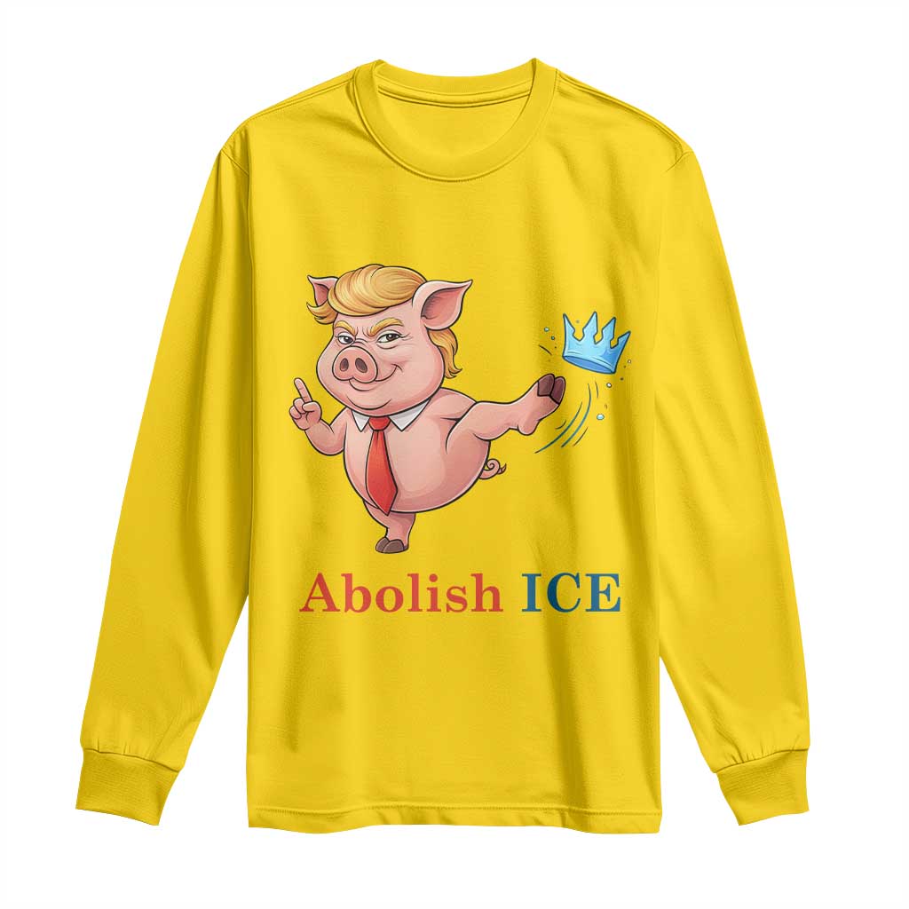 Protest Pig Kicking Icy Crown Long Sleeve Shirt Political Humor Gift