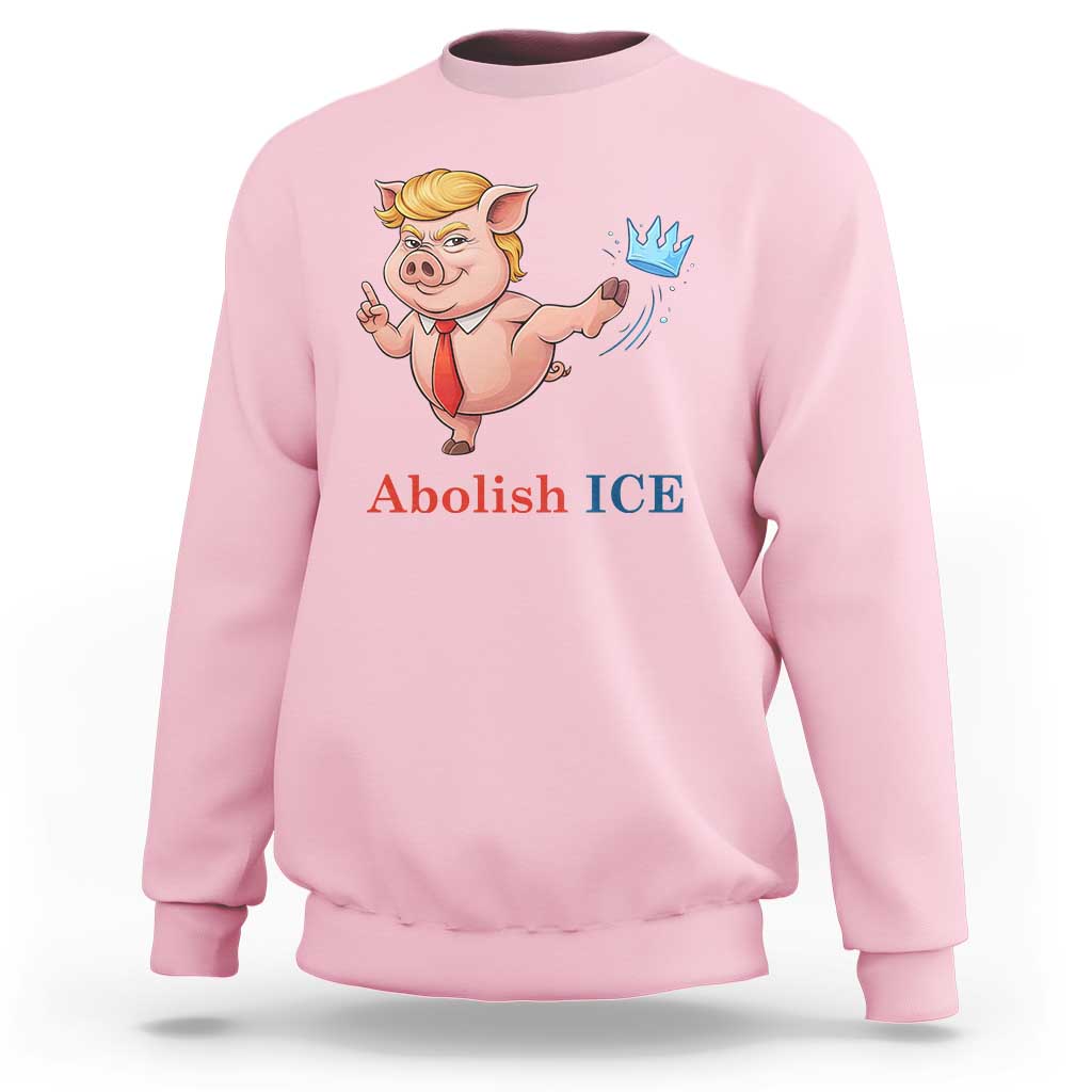 Protest Pig Kicking Icy Crown Sweatshirt Political Humor Gift