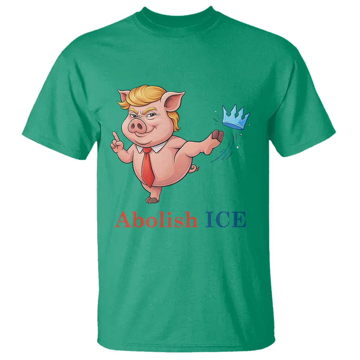 Protest Pig Kicking Icy Crown T Shirt Political Humor Gift
