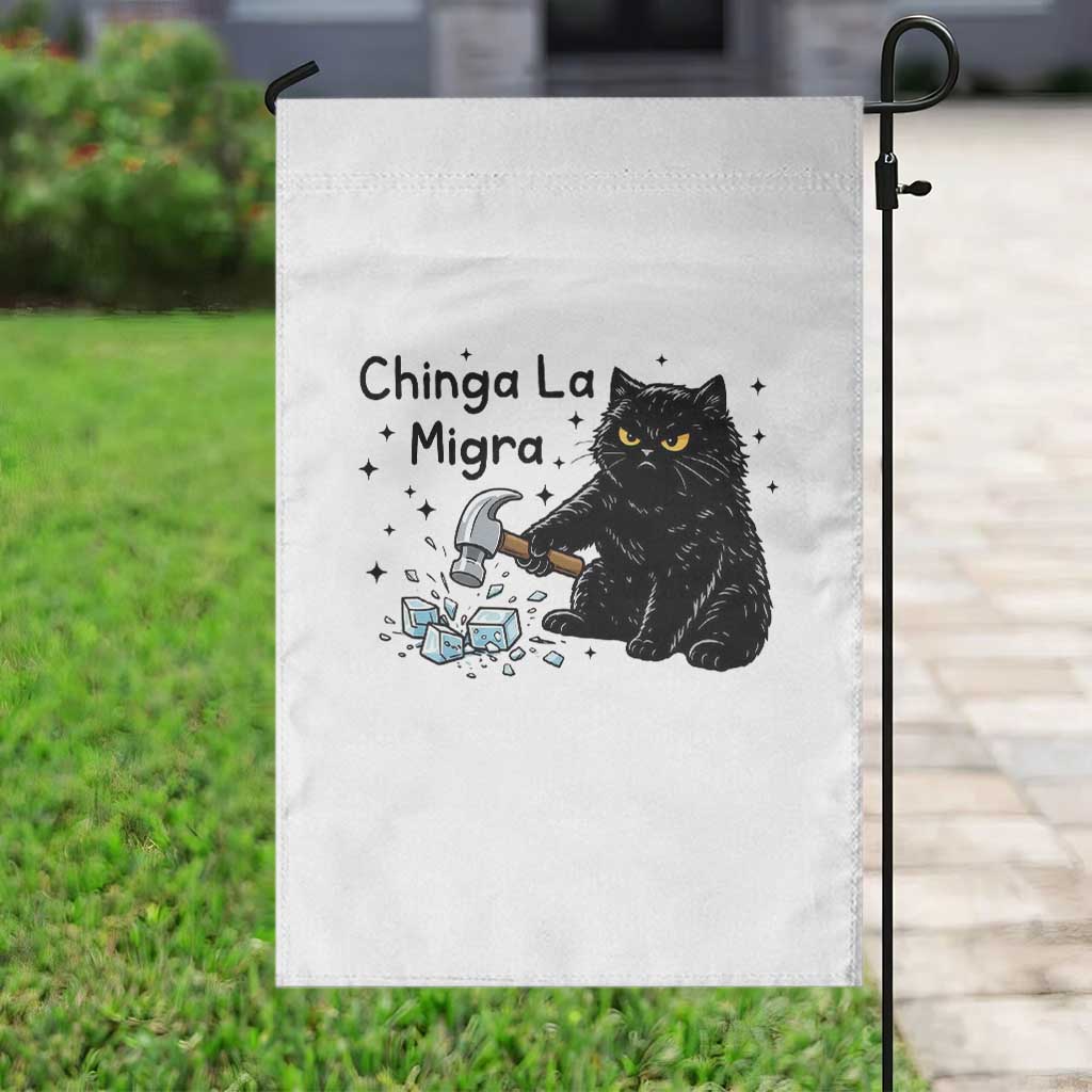 Chinga La Migra Garden Flag Funny Cat Immigration Support