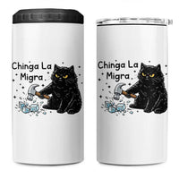 Chinga La Migra 4 in 1 Can Cooler Tumbler Funny Cat Immigration Support