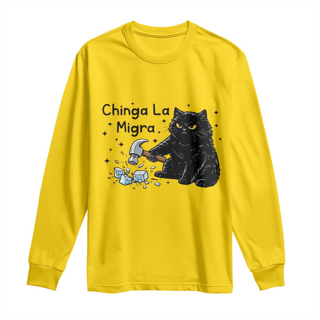 Chinga La Migra Long Sleeve Shirt Funny Cat Immigration Support