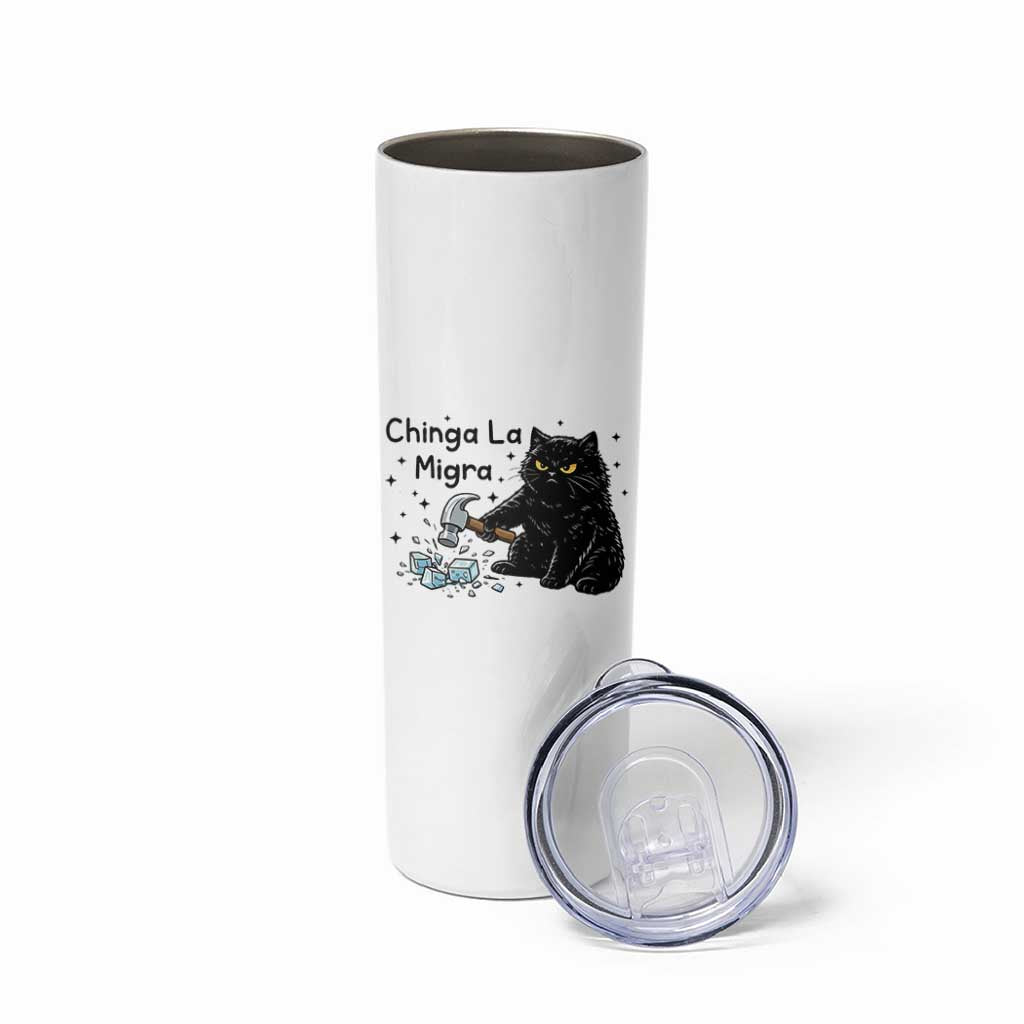 Chinga La Migra Skinny Tumbler Funny Cat Immigration Support