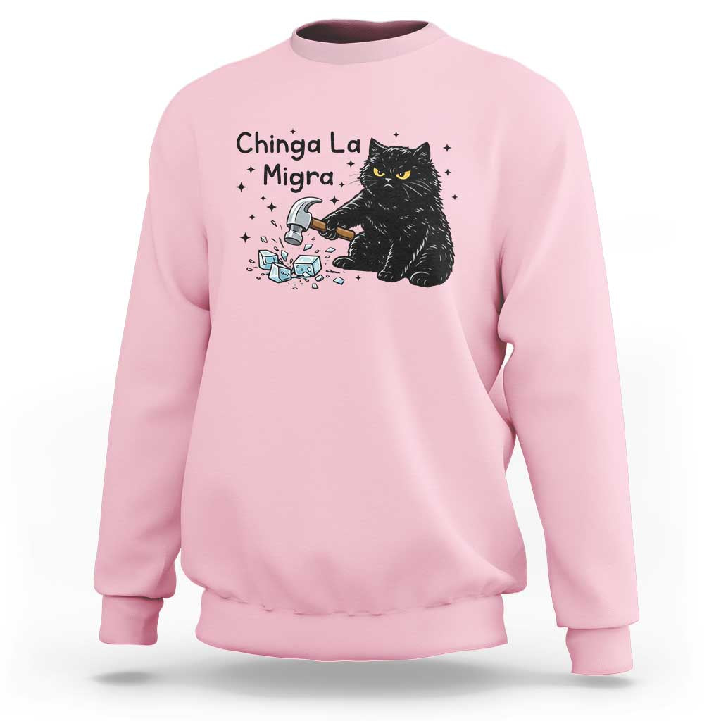 Chinga La Migra Sweatshirt Funny Cat Immigration Support