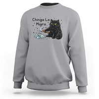 Chinga La Migra Sweatshirt Funny Cat Immigration Support