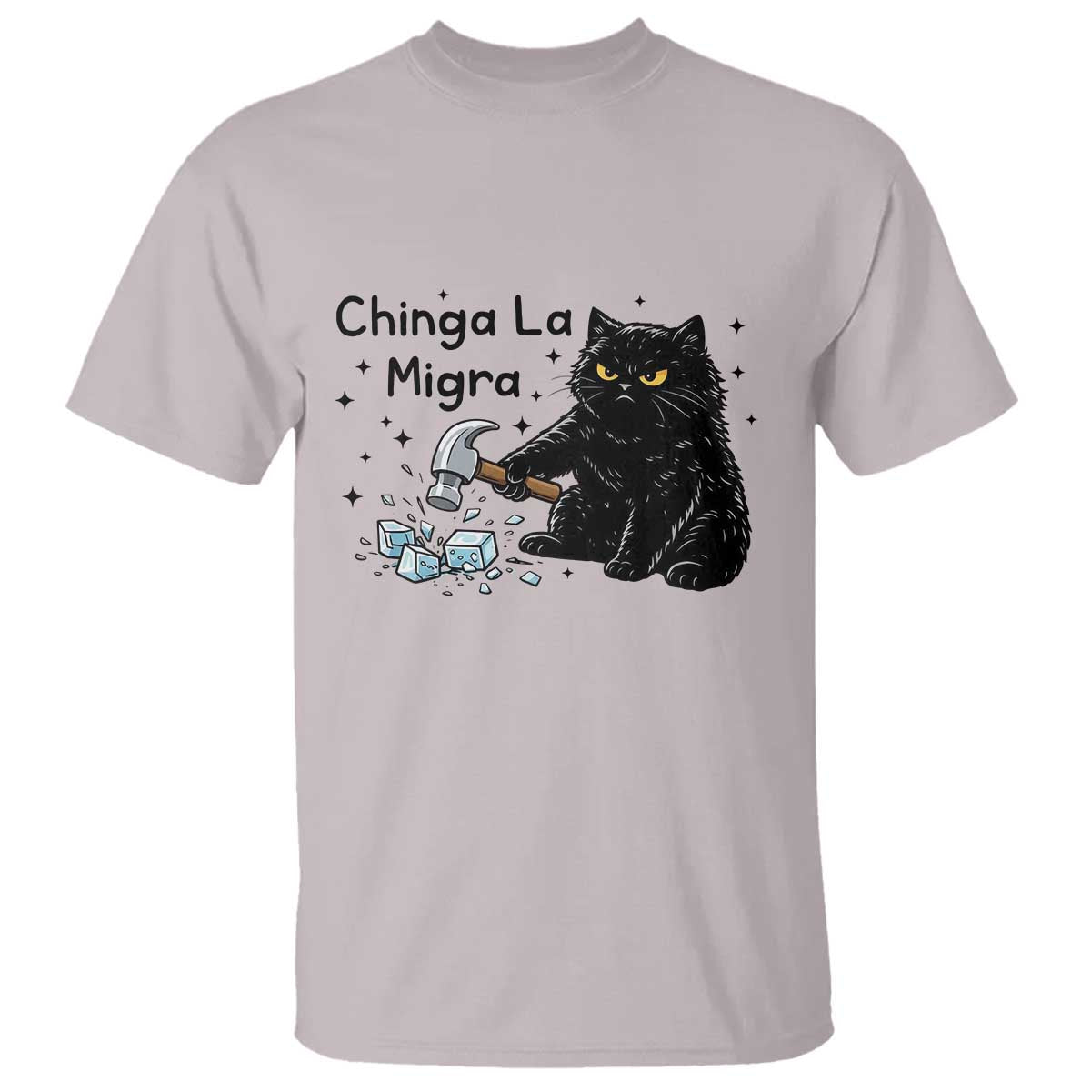 Chinga La Migra T Shirt Funny Cat Immigration Support