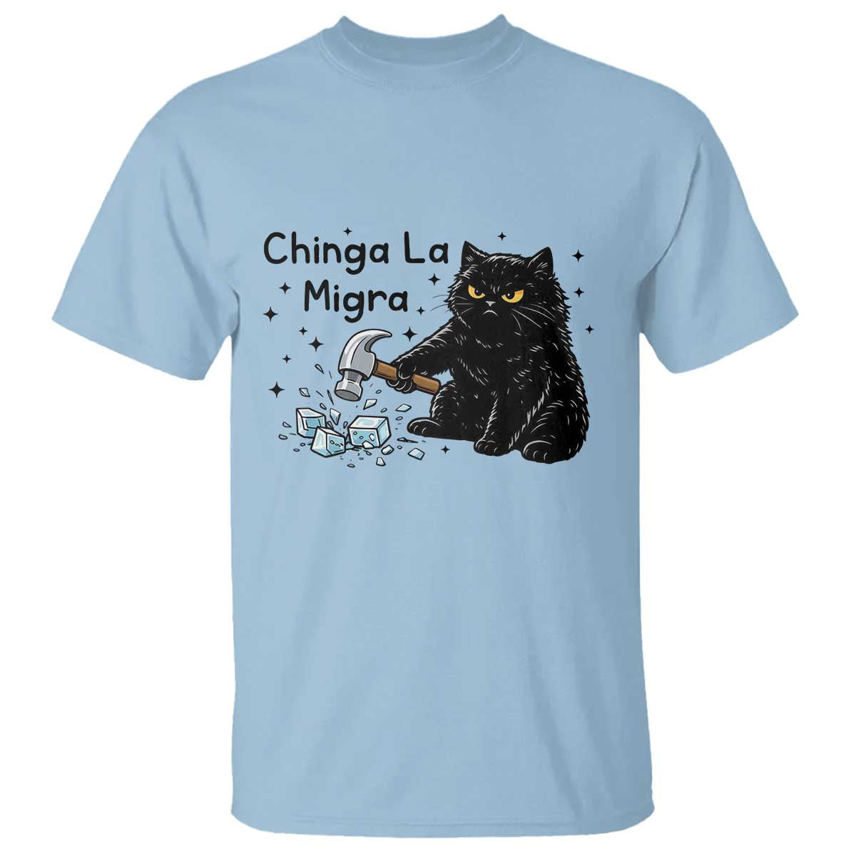 Chinga La Migra T Shirt Funny Cat Immigration Support