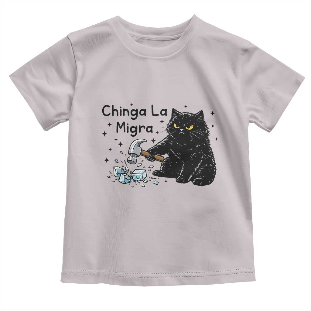 Chinga La Migra Toddler T Shirt Funny Cat Immigration Support