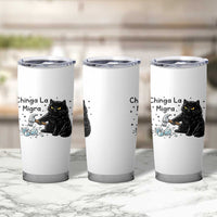 Chinga La Migra Tumbler Cup Funny Cat Immigration Support