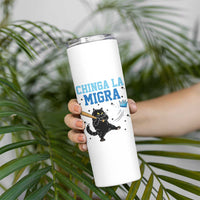 Chinga La Migra Skinny Tumbler Funny Protest Cat Minneapolis Support Gift