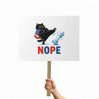 Funny Black Cat Kicks The Icy Chess Piece Nope Protest Sign