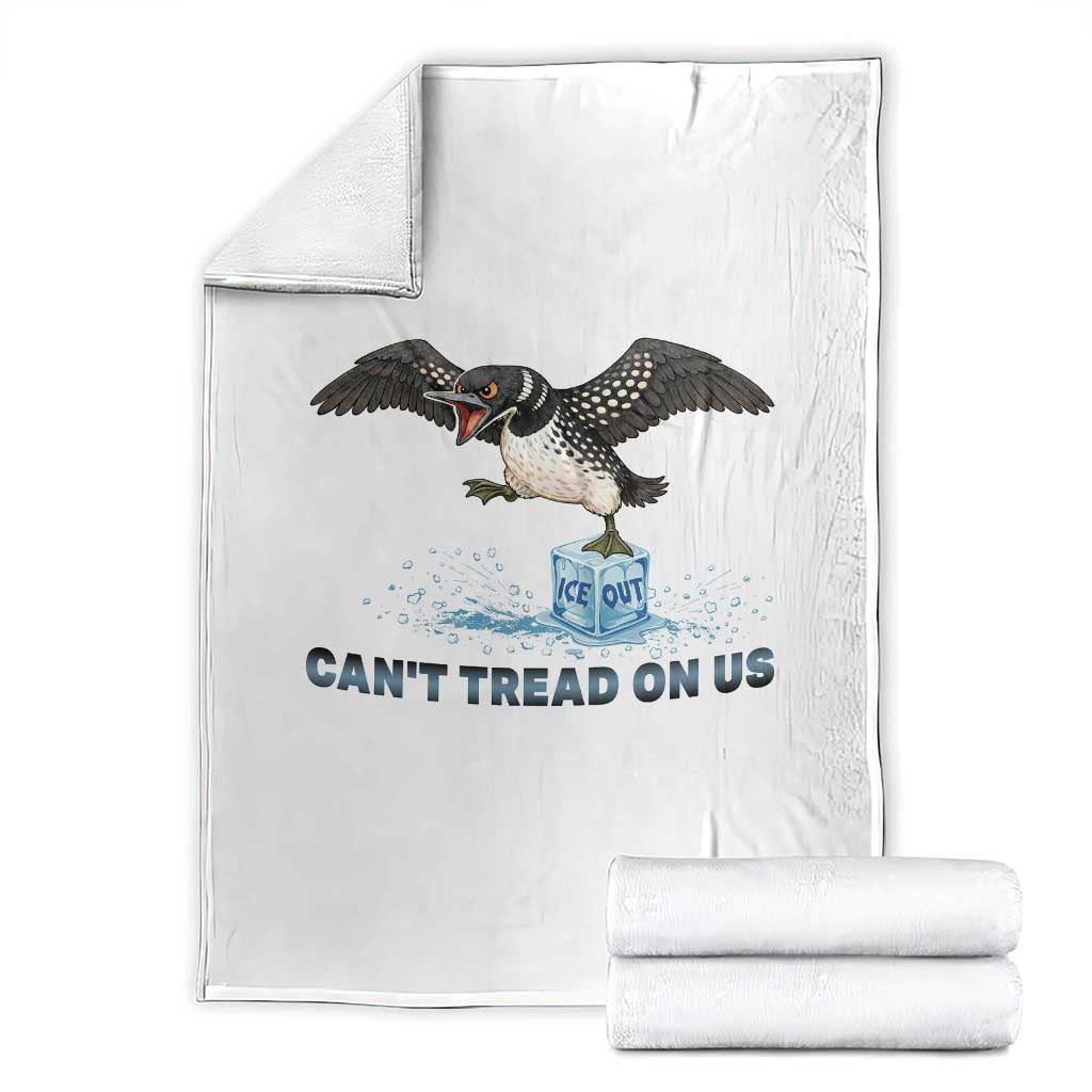 Can Not Tread On Us Minnesota Loon Throw Blanket Anti ICE MN Protest