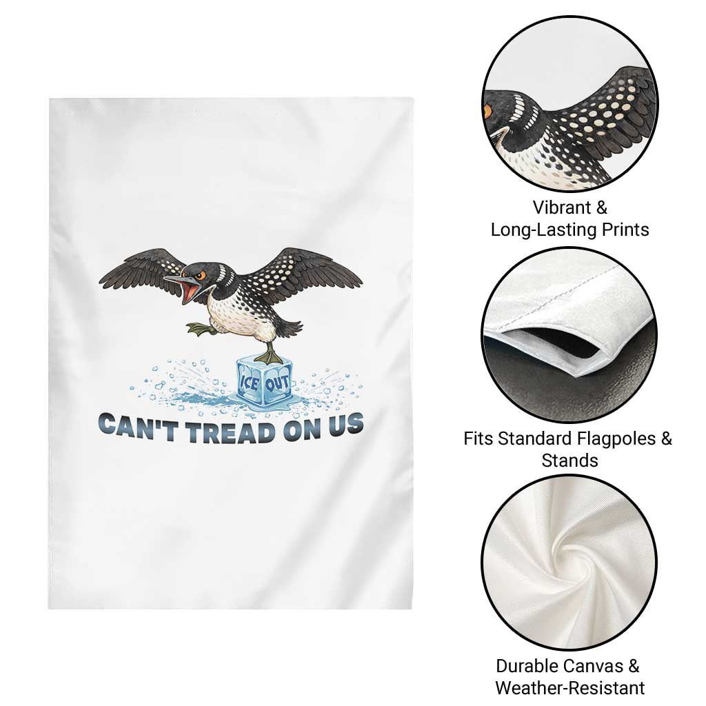Can Not Tread On Us Minnesota Loon Garden Flag Anti ICE MN Protest