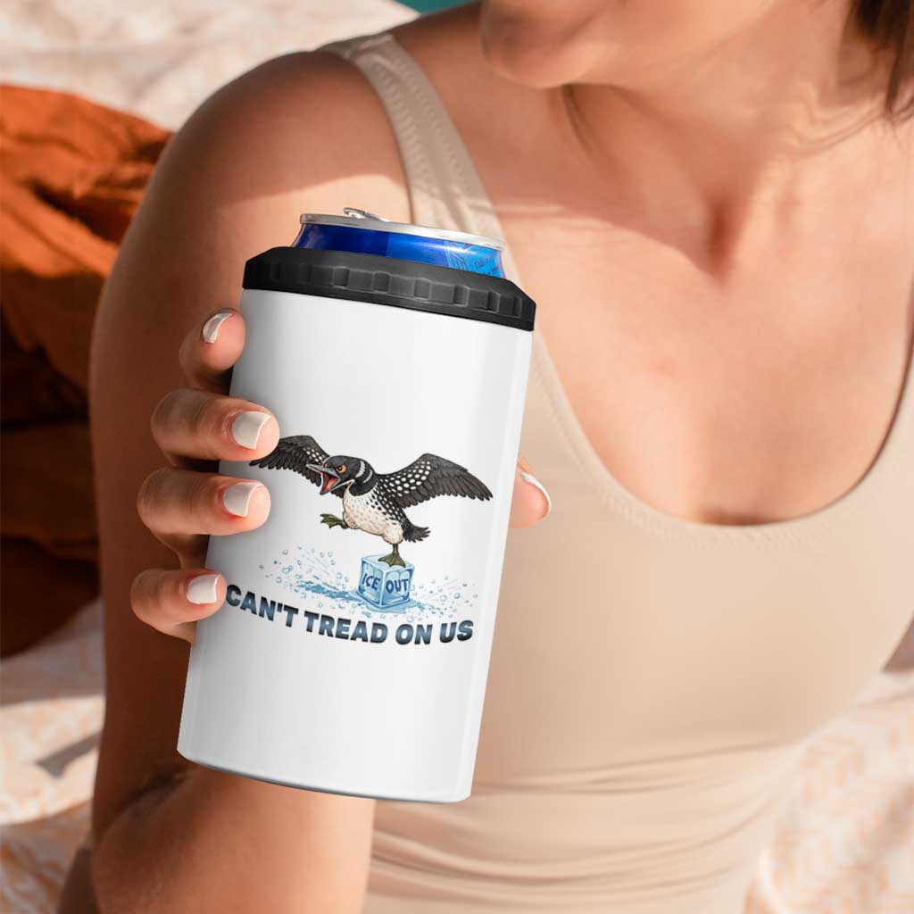 Can Not Tread On Us Minnesota Loon 4 in 1 Can Cooler Tumbler Anti ICE MN Protest