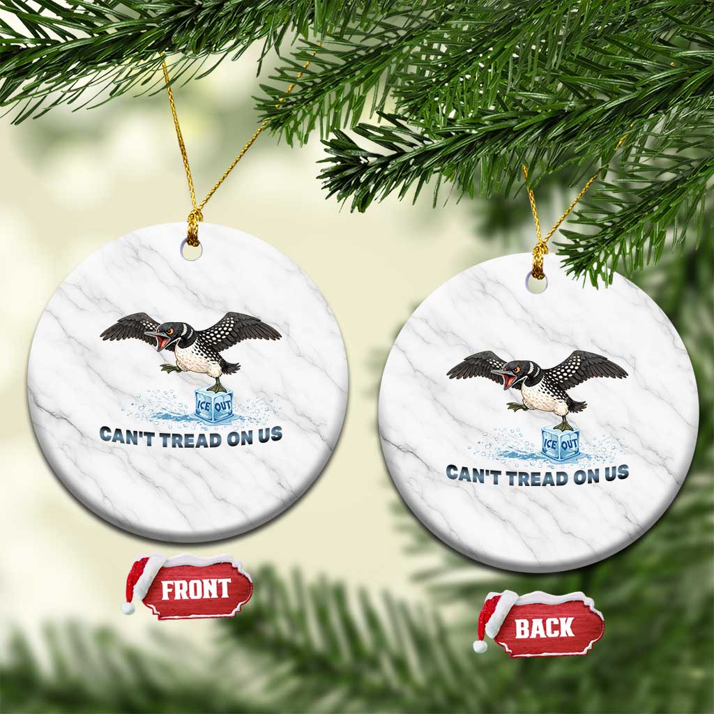 Can Not Tread On Us Minnesota Loon Ceramic Ornament Anti ICE MN Protest