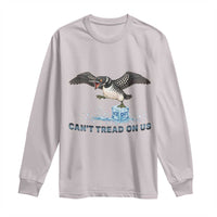 Can Not Tread On Us Minnesota Loon Long Sleeve Shirt Anti ICE MN Protest