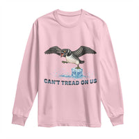 Can Not Tread On Us Minnesota Loon Long Sleeve Shirt Anti ICE MN Protest
