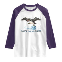 Can Not Tread On Us Minnesota Loon Raglan Shirt Anti ICE MN Protest