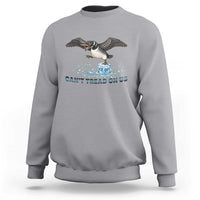 Can Not Tread On Us Minnesota Loon Sweatshirt Anti ICE MN Protest