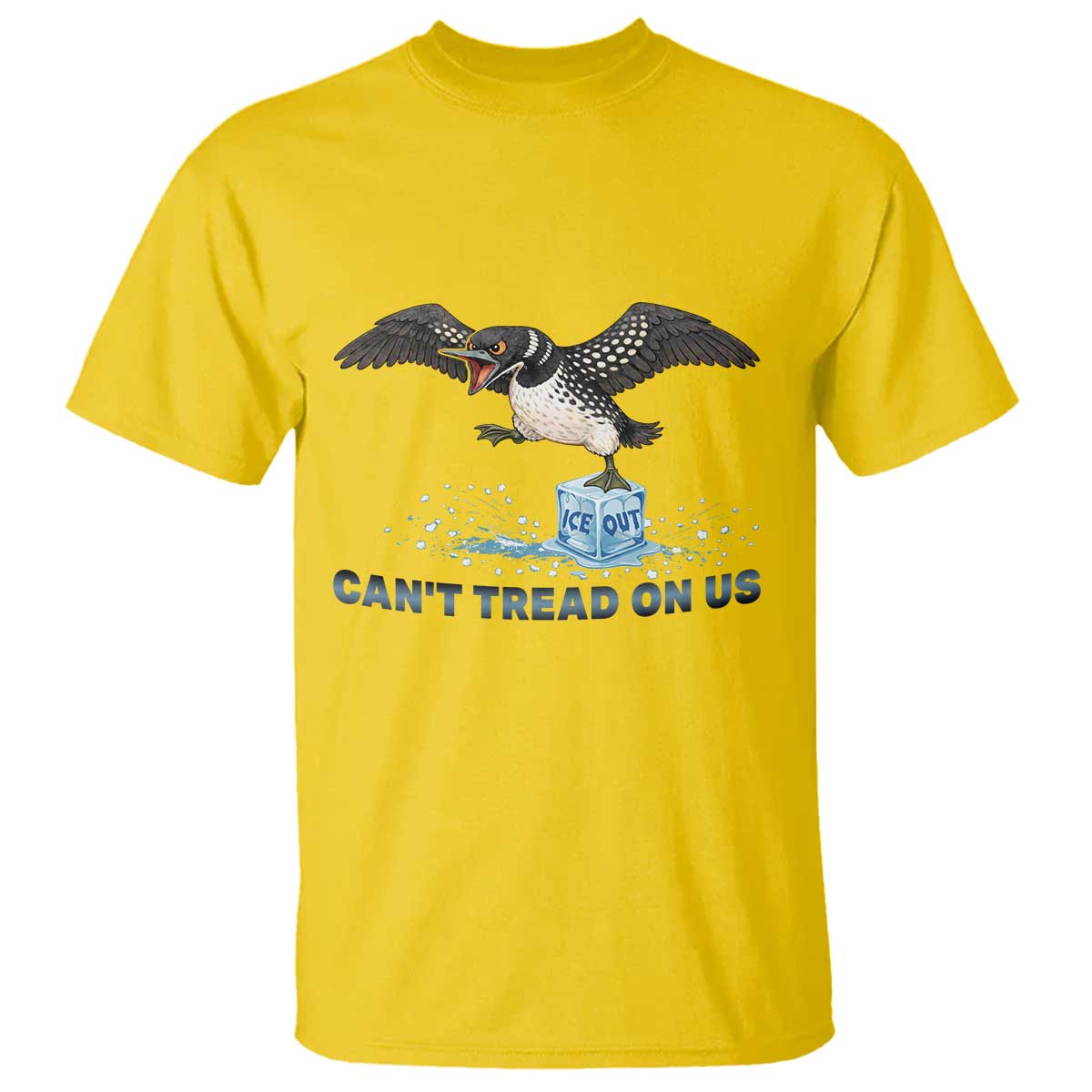 Can Not Tread On Us Minnesota Loon T Shirt Anti ICE MN Protest