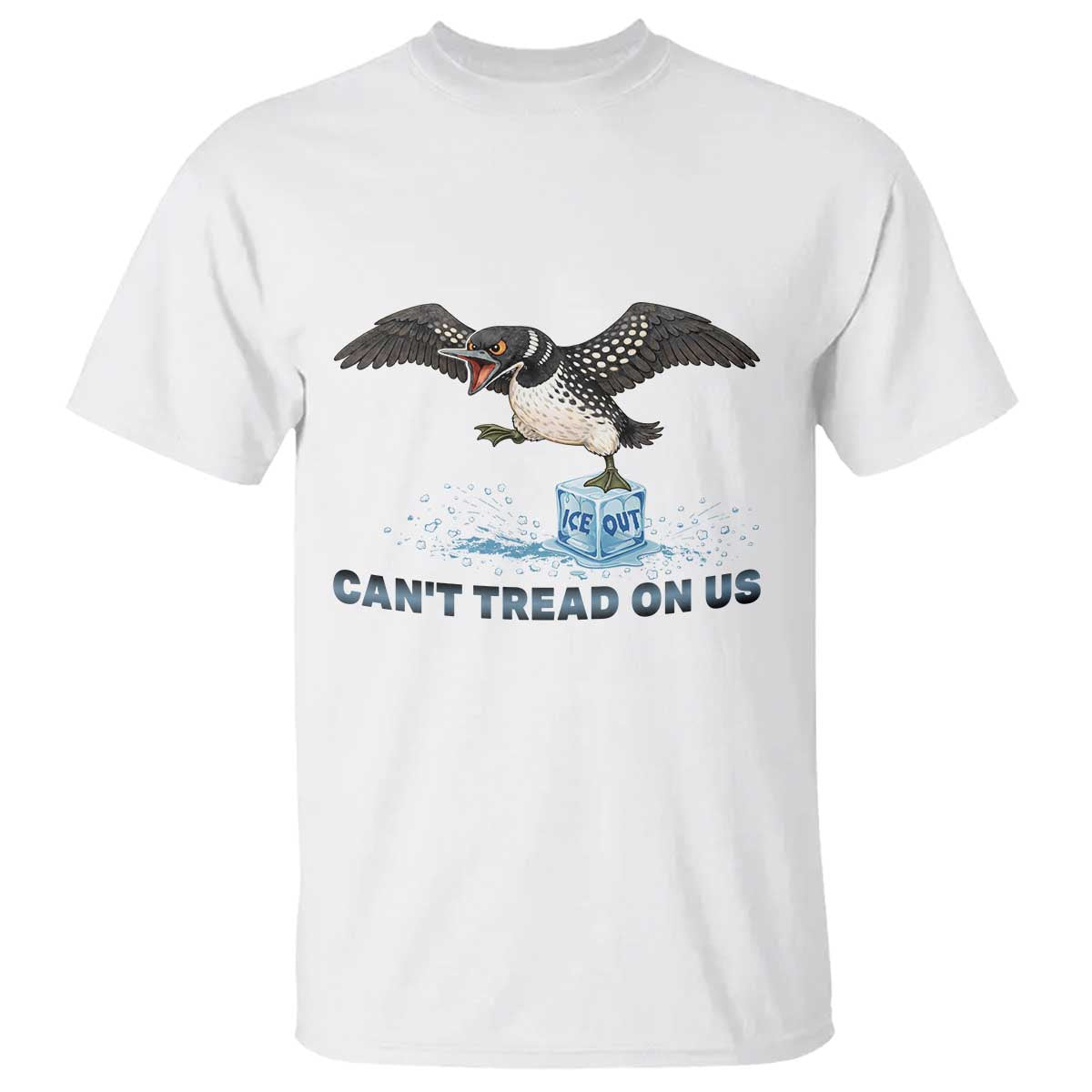 Can Not Tread On Us Minnesota Loon T Shirt Anti ICE MN Protest