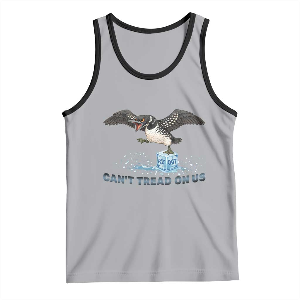 Can Not Tread On Us Minnesota Loon Tank Top Anti ICE MN Protest