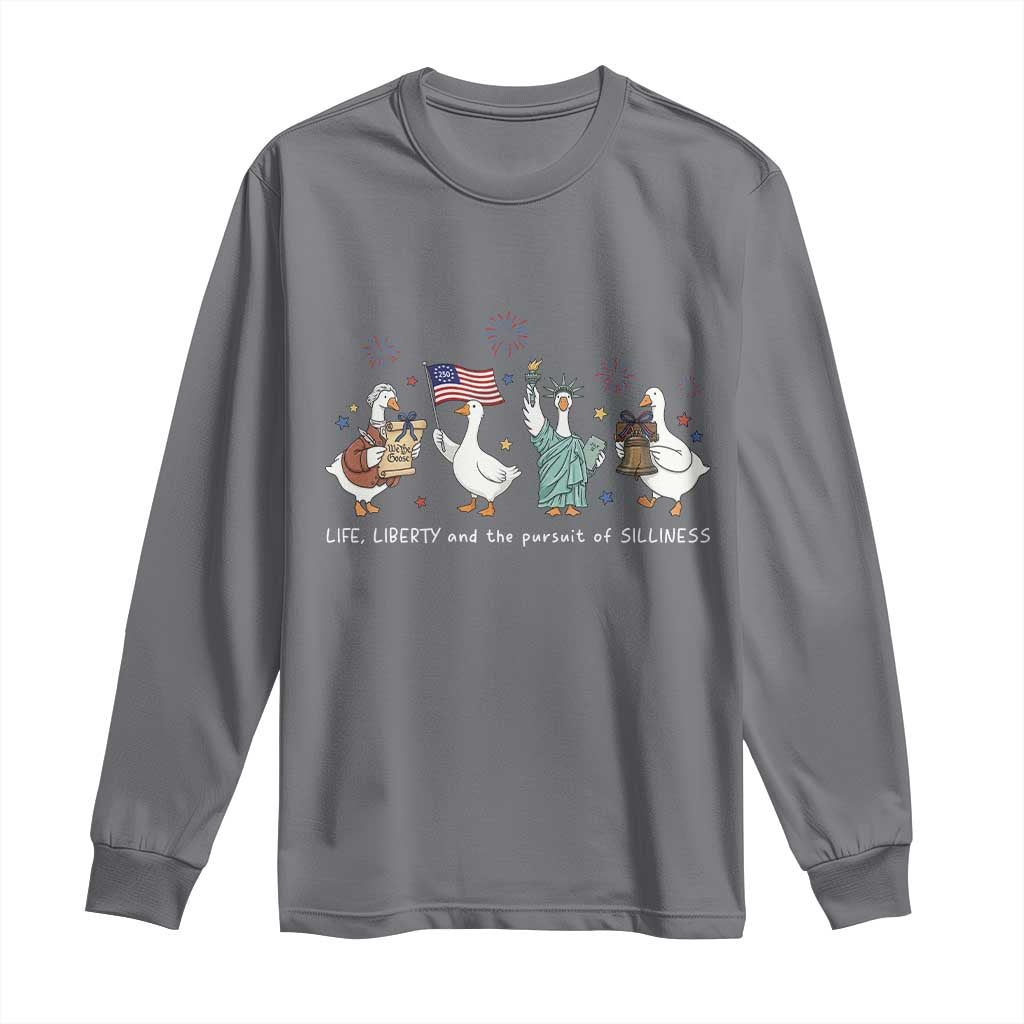 Funny Patriotic Goose Life Liberty Silliness Long Sleeve Shirt America 250th Anniversary