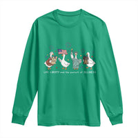 Funny Patriotic Goose Life Liberty Silliness Long Sleeve Shirt America 250th Anniversary