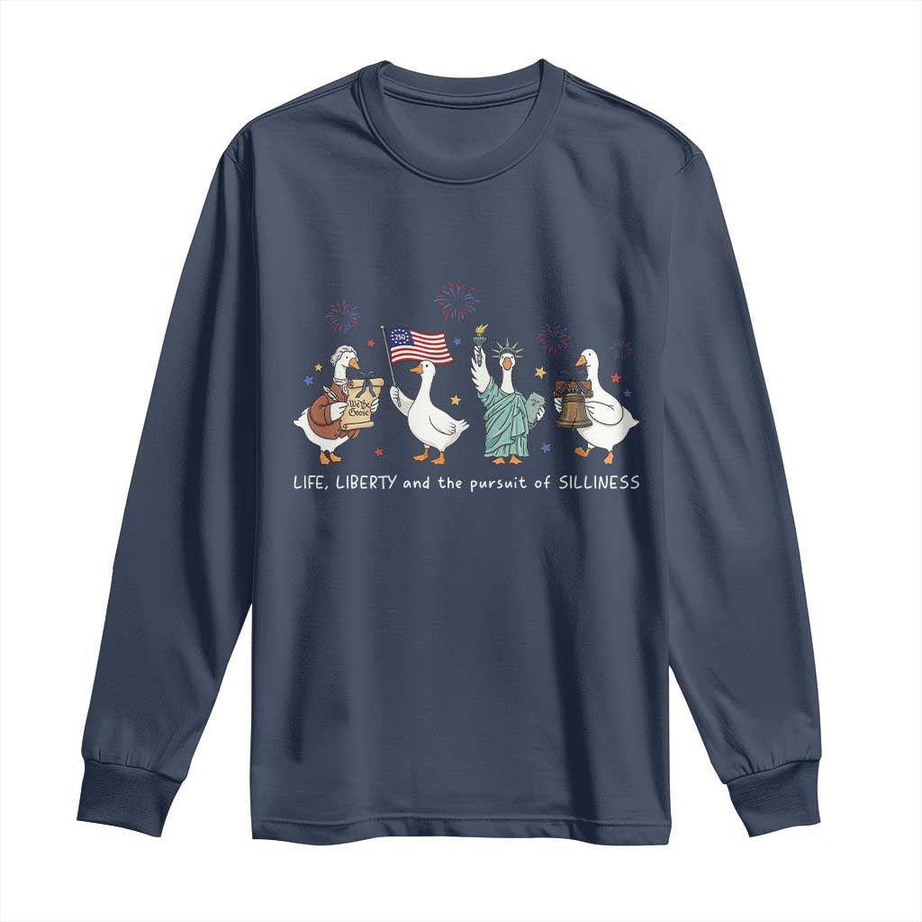 Funny Patriotic Goose Life Liberty Silliness Long Sleeve Shirt America 250th Anniversary