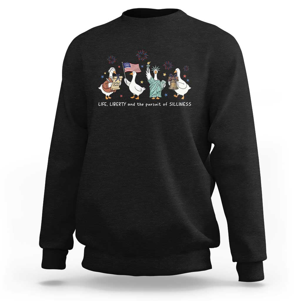 Funny Patriotic Goose Life Liberty Silliness Sweatshirt America 250th Anniversary