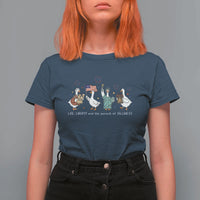Funny Patriotic Goose Life Liberty Silliness T Shirt For Women America 250th Anniversary