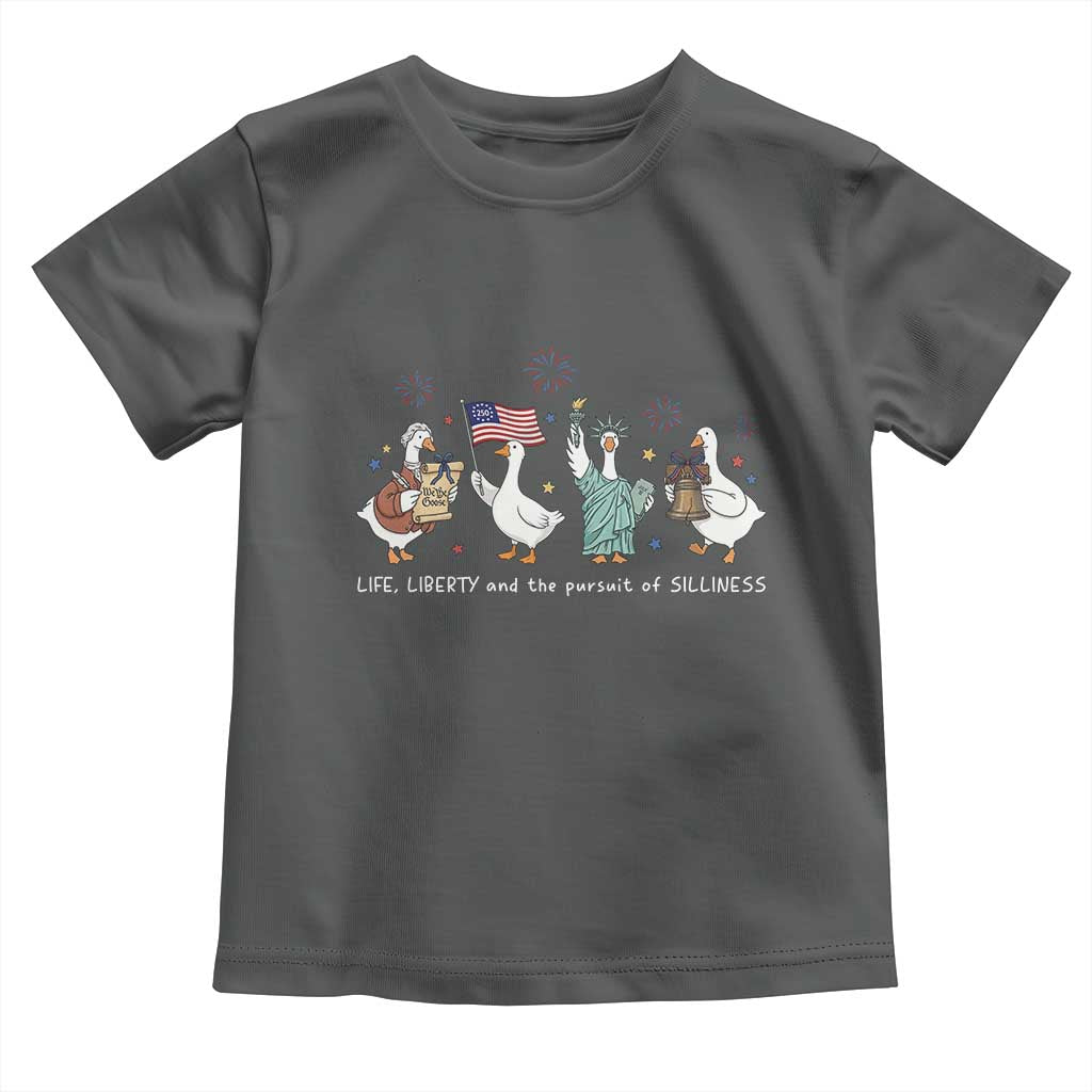 Funny Patriotic Goose Life Liberty Silliness Toddler T Shirt America 250th Anniversary