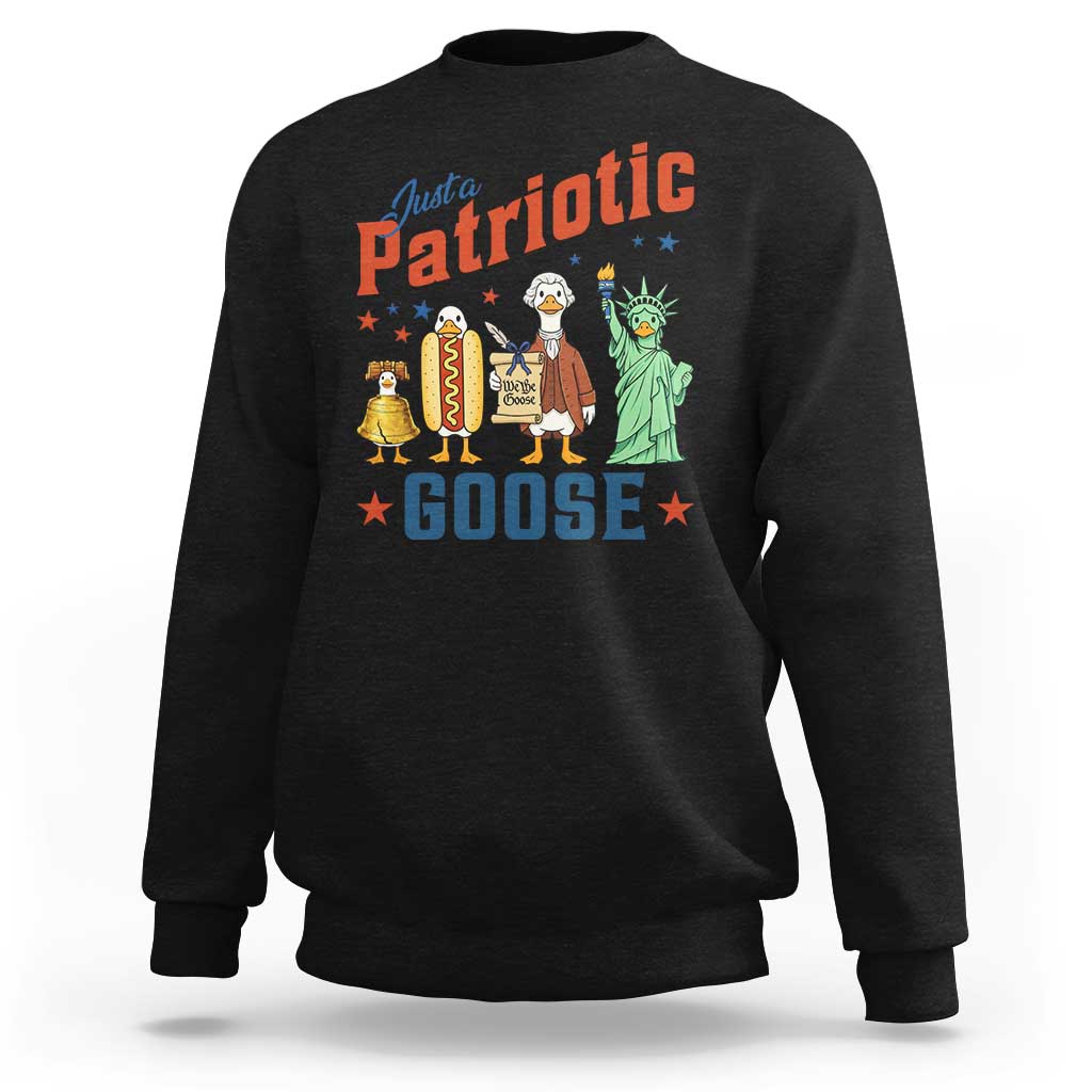 Just A Patriotic Goose Sweatshirt America 250th Anniversary