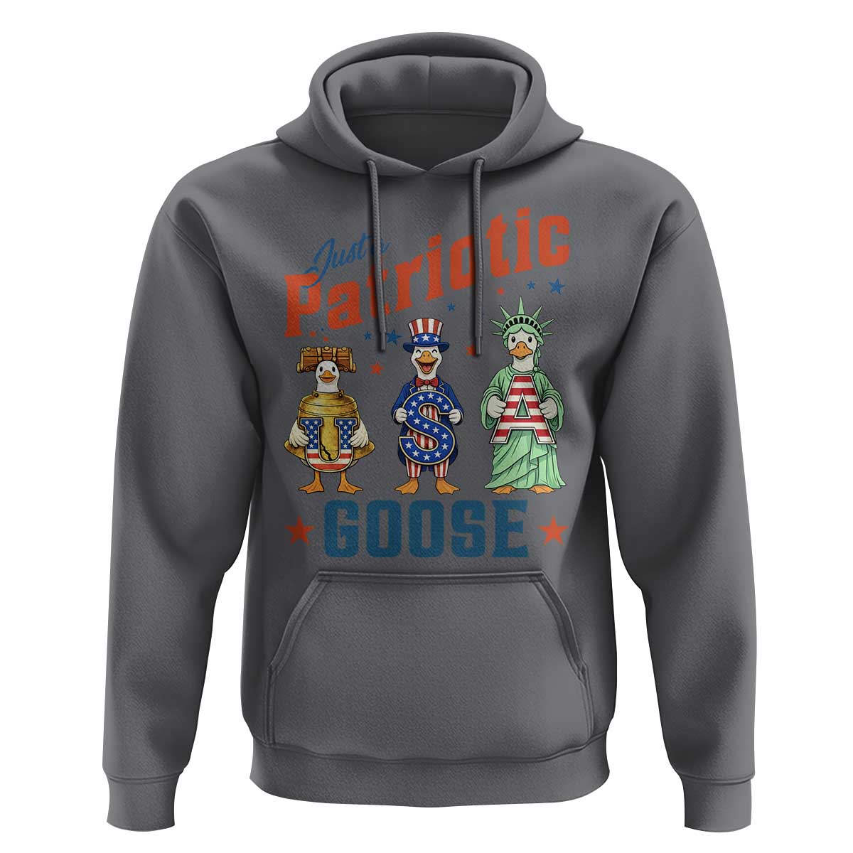 Just A Patriotic Goose Hoodie Funny Freedom Goose Patriotic