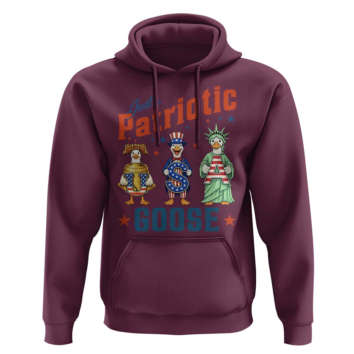 Just A Patriotic Goose Hoodie Funny Freedom Goose Patriotic
